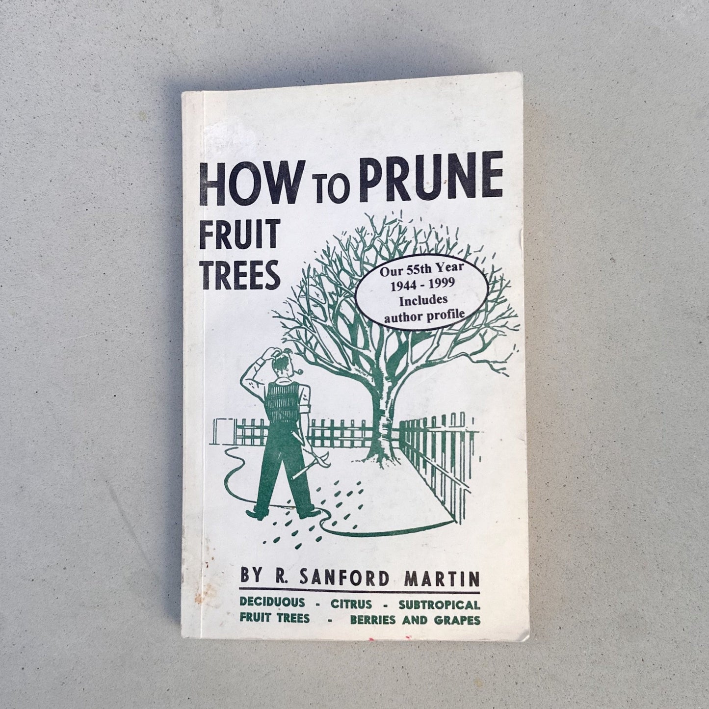 How to Prune Fruit Trees - 1988