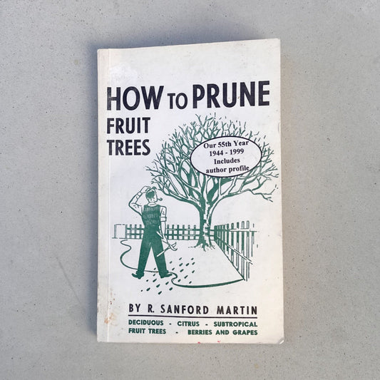 How to Prune Fruit Trees - 1988