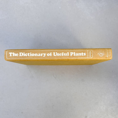 The Dictionary of Useful Plants - 1974